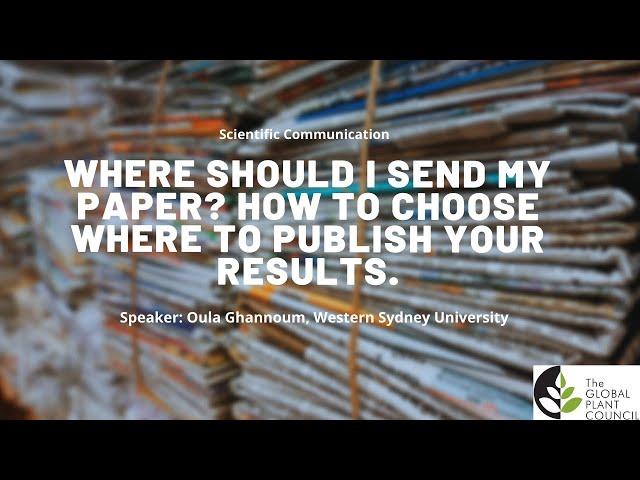 Where should I send my paper? How to choose where to publish your results