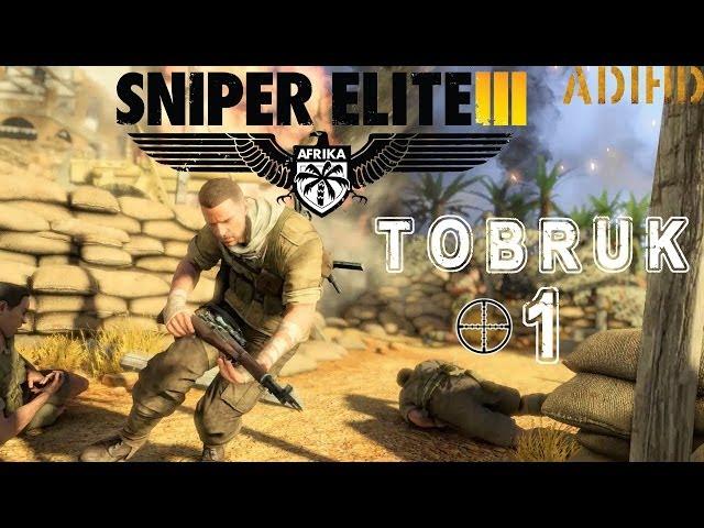 SNIPER ELITE 3 Authentic Difficulty Walkthrough PC TOBRUK Part 1