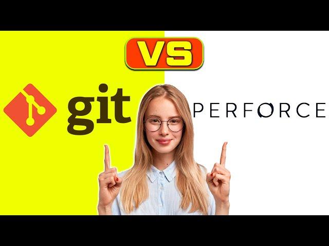 Git vs Perforce – Which is Better for Game Development? (An In-depth Comparison)