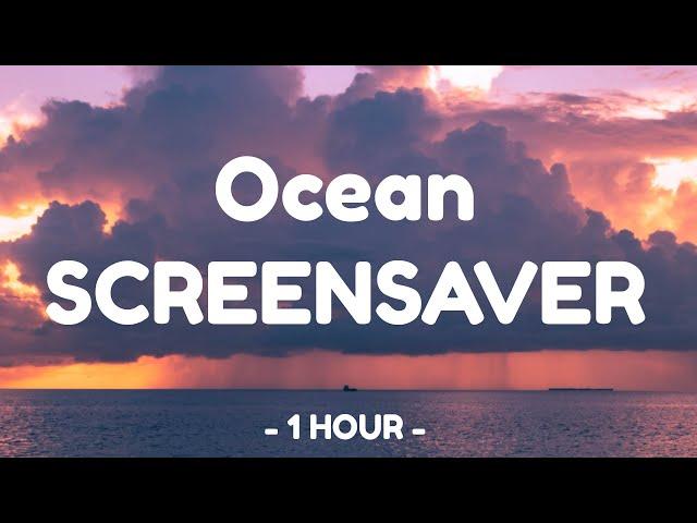 Ocean Screensaver [1 HOUR] - Ocean View Screensaver for Relaxation and Stress Relief (Full HD)