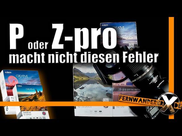 Cokin Filter P oder Z-pro _ ND Neutraldichte Graufilter - GND Verlaufsfilter _ Welche Größe  kaufen