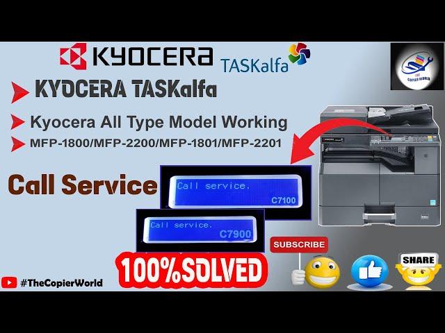 Call Service C7100 /C7900 Error Code Kyocera Taskalfa 2200/1801 Series ||Call Service C7100 /C7900