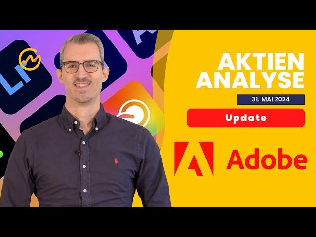 Adobe Aktienanalyse 2024 // Update // Aktuelle Einstiegsgelegenheit? Chancen und Risiken im Blick