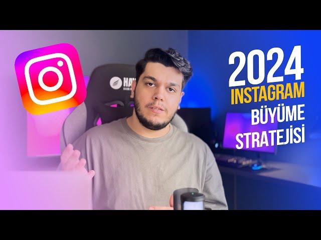 10 Maddede Instagram Hesabını Büyütmek | 2024 Güncel İpuçları