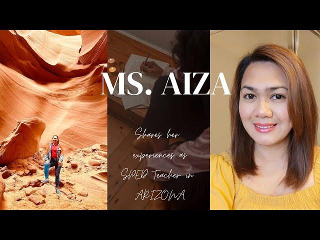 A Filipino SPED Teacher shares her teaching experience in Arizona || United States of America