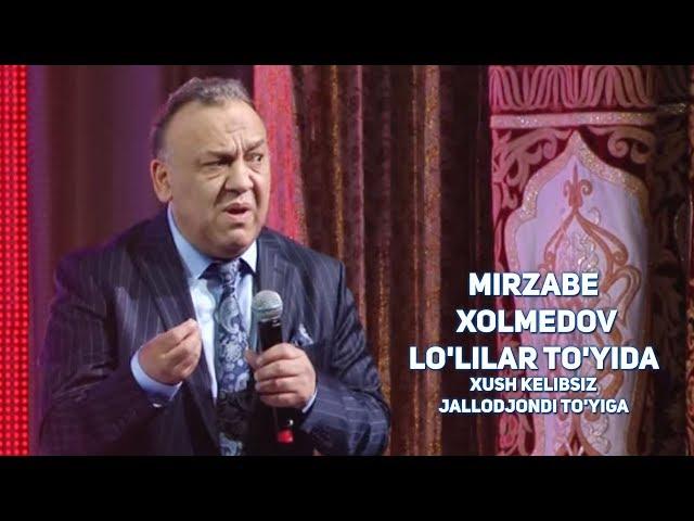 Mirzabek Xolmedov - Lo'lilar to'yida (Xush kelibsiz Jallodjondi to'yiga) (MIRZO TEATRI 2017)