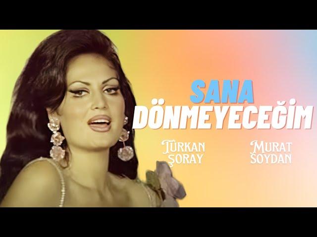 Sana Dönmeyeceğim Türk Filmi | FULL | Türkan Şoray | Murat Soydan