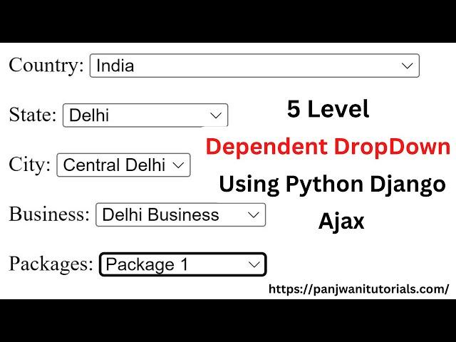 5 Level Dependant/Chained DropDownList in Python Django Ajax | In Hindi