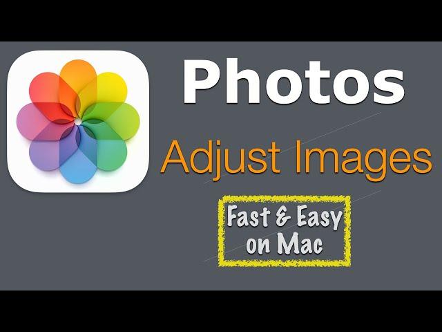 Photos 10.0 - Adjust Images | Fast & Easy on Mac