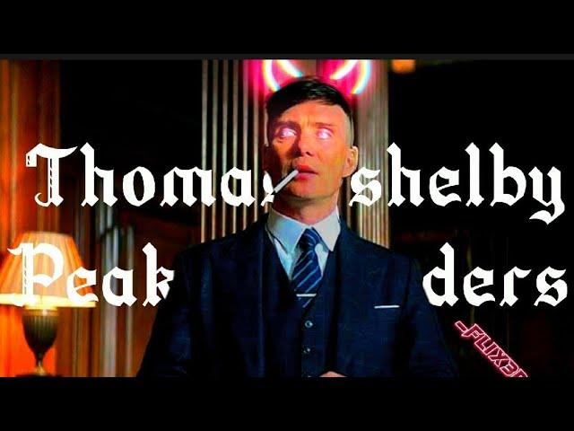 Thomas Shelby|I'm a Peaky blinder|intro:@svmblz sp:@FabricioProductions
