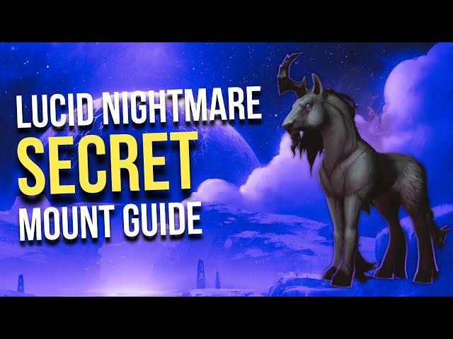 Lucid Nightmare Secret Mount Guide WoW