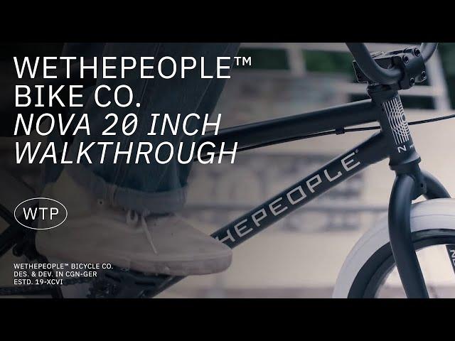 The NOVA - Walkthrough - WETHEPEOPLE BMX