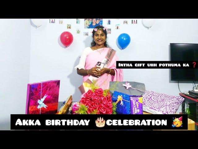 Akka Birthday celebration vlog Thaaru maaru Gifts  kudukalaama guys Akka total shock #lifeofjay