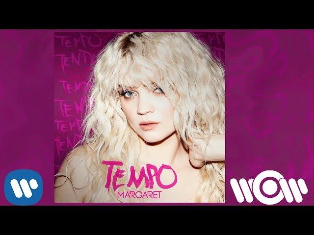 Margaret – Tempo | Official Audio