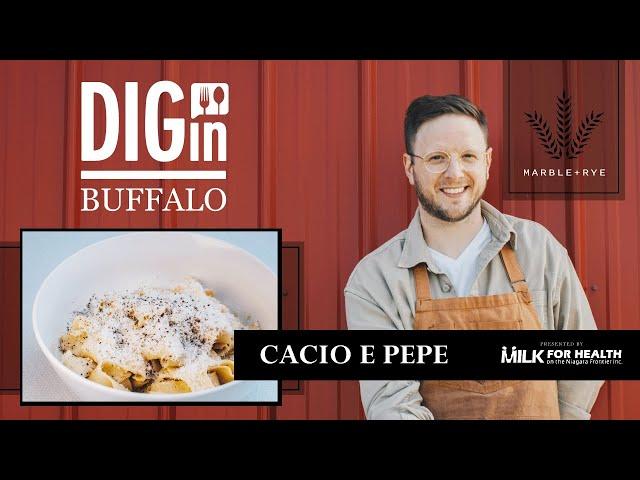 Dig In, Buffalo! Marble+Rye's Cacio e Pepe Pasta