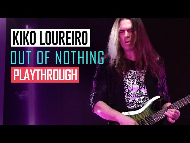 Kiko Loureiro - Out of Nothing [Playthrough]