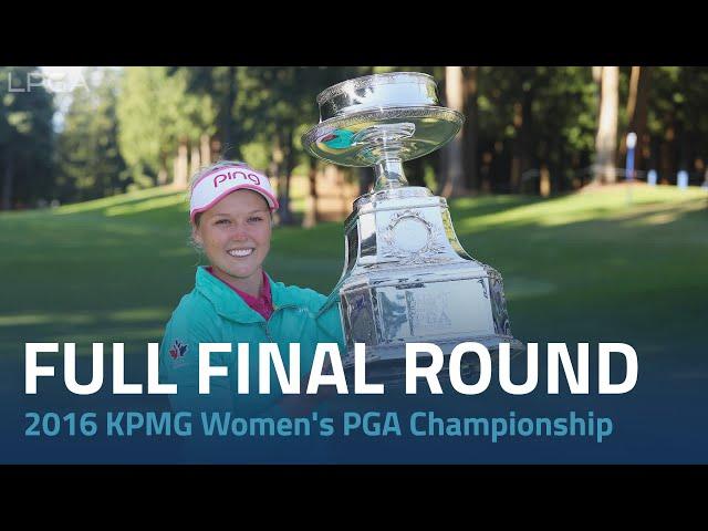 Full Final Round | 2016 KPMG Women's PGA Championship