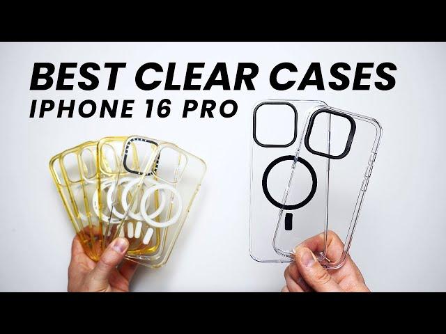 BEST iPhone 16 Pro Clear Cases (That Don’t Turn Yellow)!