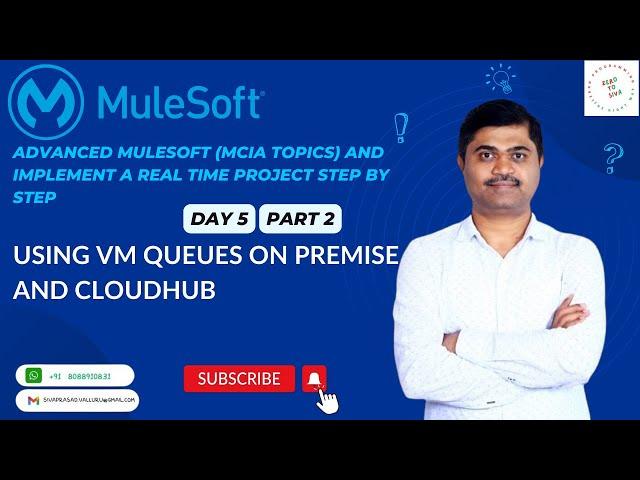 MULE ADVANCED - DAY05 UNDERSTANDING VM QUEUES ONPREMISE AND CLOUDHUB