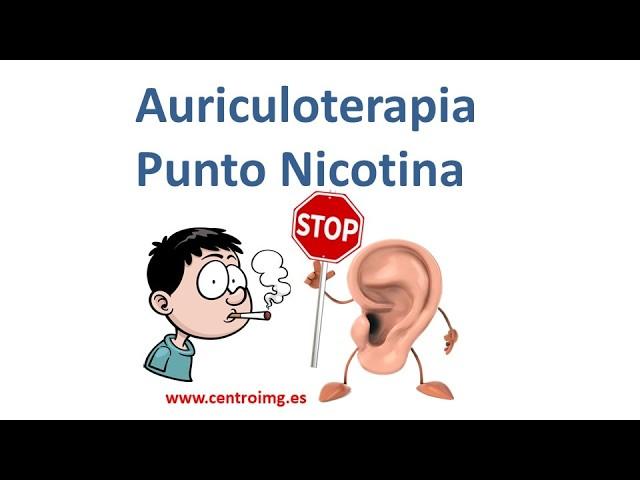 44. Punto nicotina. Tratamiento para dejar de fumar. Cursos Auriculoterapia. Centro IMG