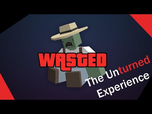 The Unturned Experience.exe