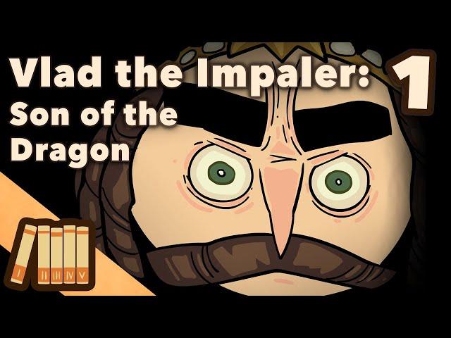 Vlad the Impaler  - Son of the Dragon - European History - Extra History - Part 1