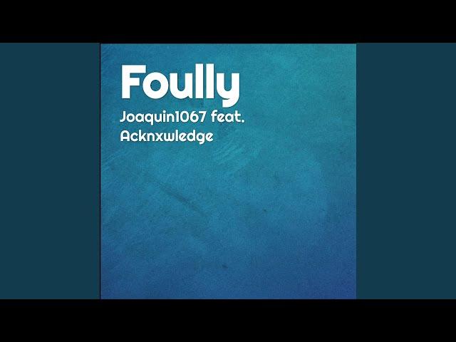 Foully