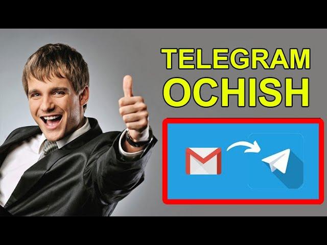 TELEGRAM OCHISH KOD KELMASA | GMAIL ORQALI 100%