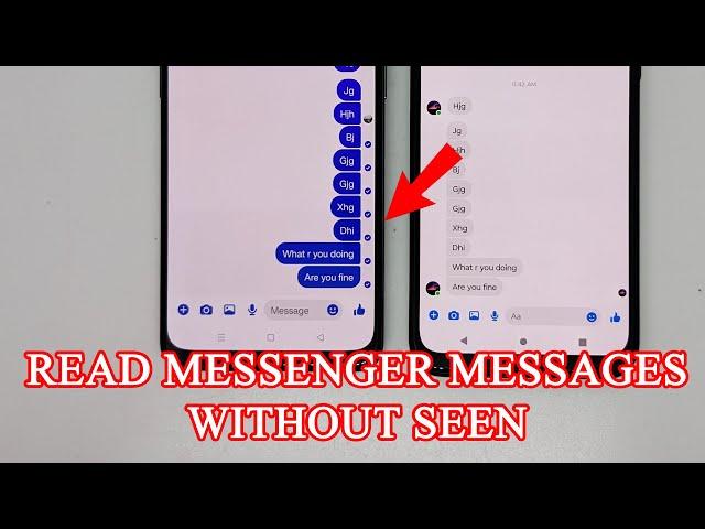 How to See Messages Without Seen  On Messenger