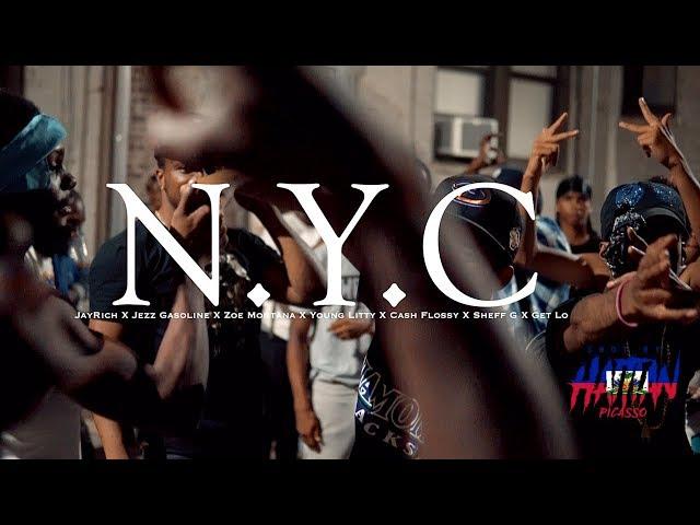 N.Y.C -  Young Littyy X Cash Flossy X Sheff G X Zoe Montana X Jezz Gasoline X Incognito Lo