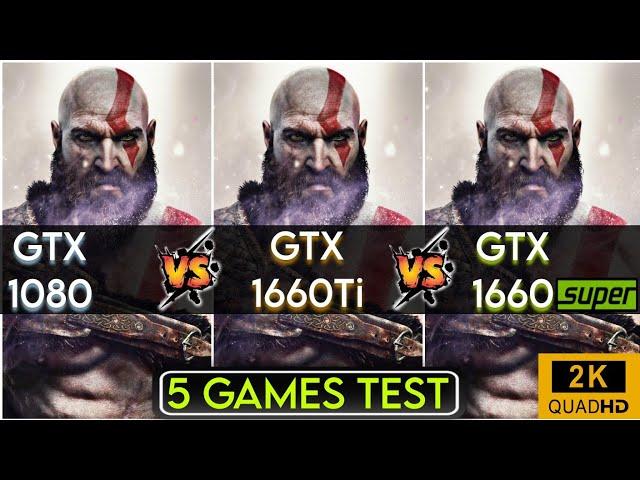 GTX 1080 vs GTX 1660 Ti vs GTX 1660 Super | Test In 5 Games | 2k - 1440p !