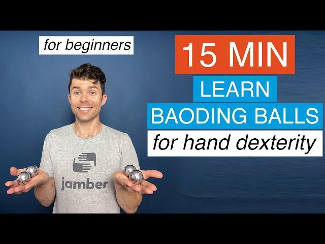 HAND DEXTERITY - BAODING BALLS | Beginner's | Drastically Improve Hand Dexterity