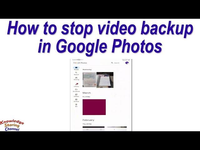 How to stop video backup in Google Photos