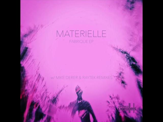 Materielle - Neoprene (Raytek Remix) [Northern Parallels 030]