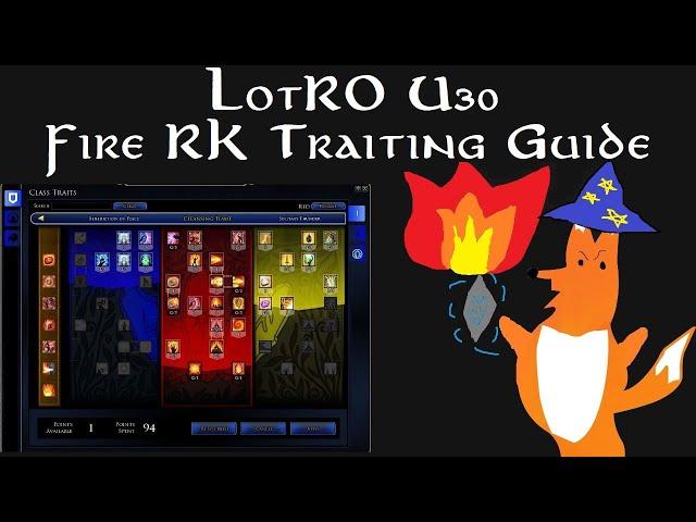 Lotro U30: Fire Rune-keeper Traiting Guide