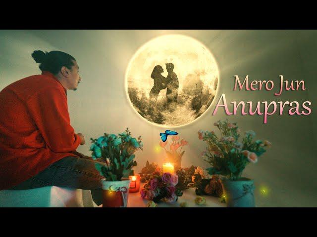 Anupras - Mero Jun (Official Music Video) Prod. Roni