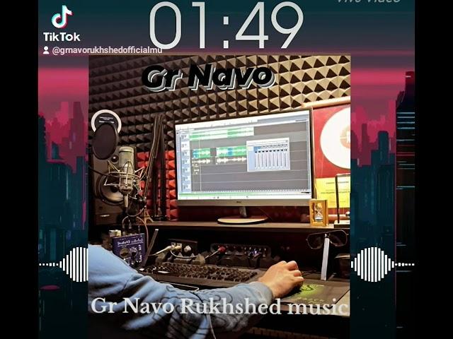 Rukhshed Official music Gr Navo 