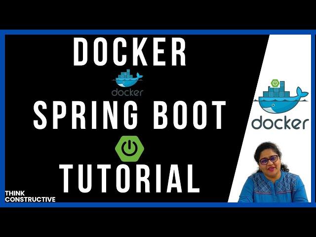 Docker Spring Boot Tutorial | Docker Course with Java Spring Boot Application