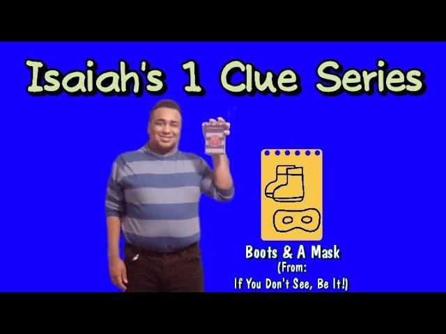 Isaiah's 1 Clue Series - Boots & A Mask (2 in 1 Edition)