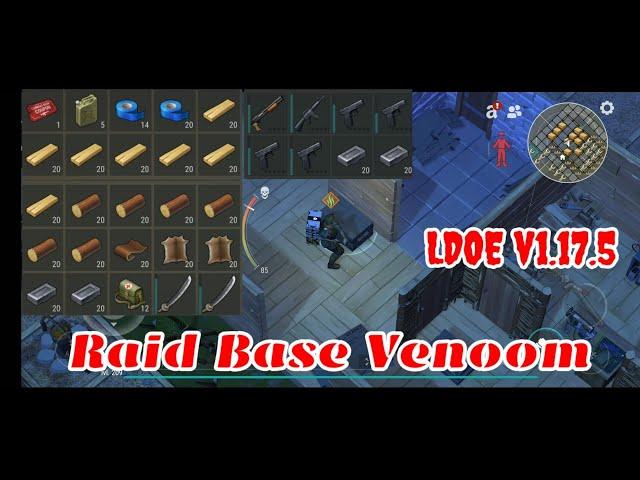 LDOE Raid Base Venoom | Last Day on Earth v1.17.5