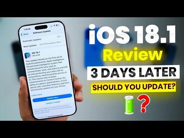 iOS 18.1 Review 3 Days Later | Should you update to iOS 18.1?