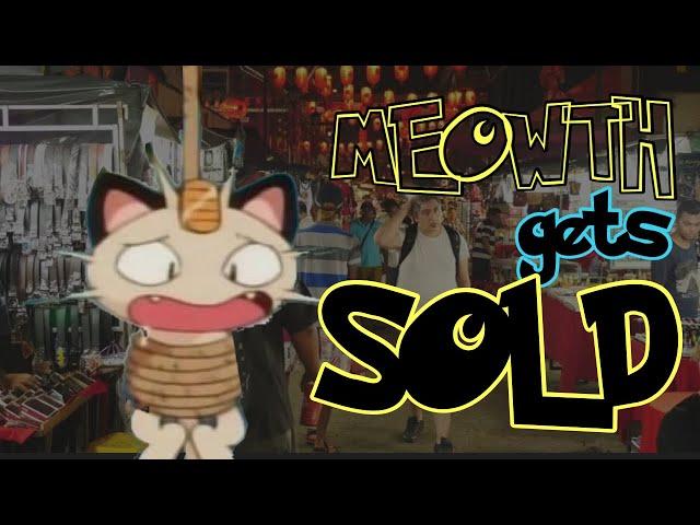 Team Rocket sells Meowth to the Black Market