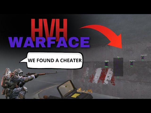 #warface - HvH AFTER WE FOUND ANOTHER CHEATER