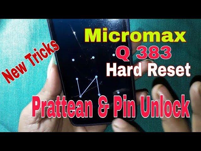 Micromax q383 Hard Reset | Unlock pattern & Pin New Tricks