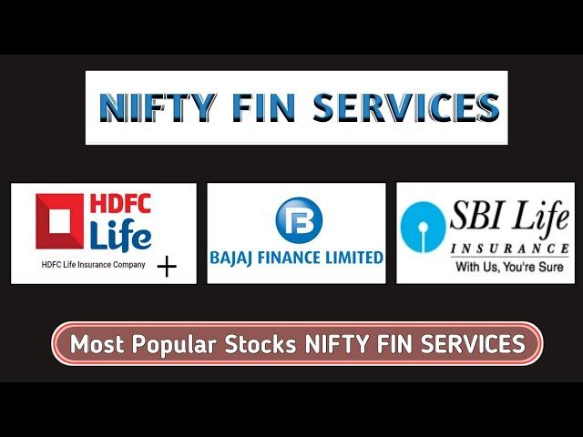 Most Popular Nifty Fin Services Companies in Indian || Nifty Fin Services Stocks List | Nifty Fin ||