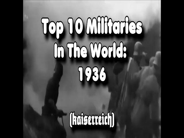 Top 10 Militaries in 1936 #kaiserreich