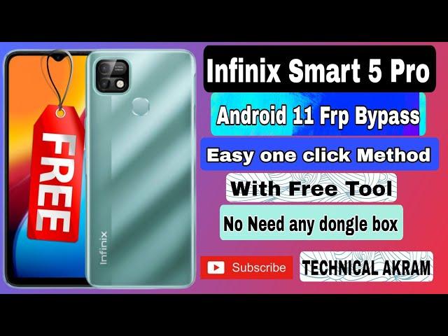 Infinix Smart 5 Pro Frp Bypass Android 11 with free Tool Easy Method one click