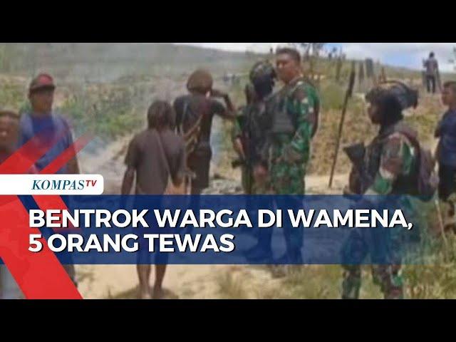 Bentrok Antara Warga Nduga-Lanny di Wamena, 5 Orang Tewas dan Puluhan Rumah Dibakar