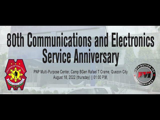 2022 PNP 80th Communications and Electronics Service Anniversary (EVENT HIGHLIGHTS)