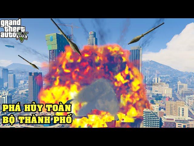 GTA 5 Thử Thách Bắn 1 Viên B41 (Được Buff 1.000.000 Damage) Để Phá Hủy Toàn Thành Phố